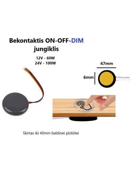 Bekontaktis baldinis jungiklis su šviesos Reguliavimu ON-OFF-DIMM