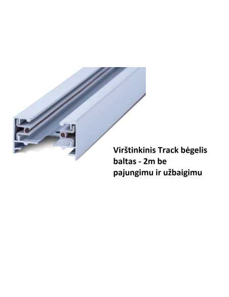Virštinkinis Track bėgelis baltas - 2m be pajungimu ir užbaigimu